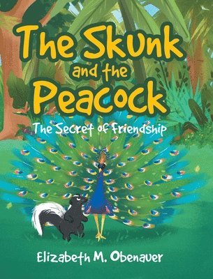 bokomslag Skunk and the Peacock