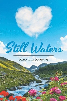 Rosa Lee Ranson, Ranson,Rosa Lee, - Still Waters, Häftad