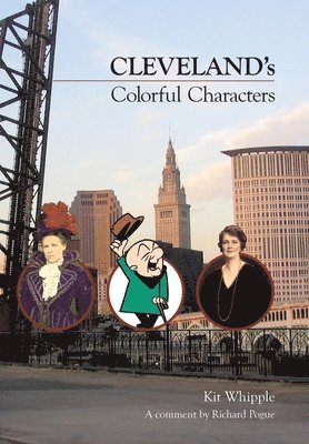 Cleveland's Colorful Characters 1