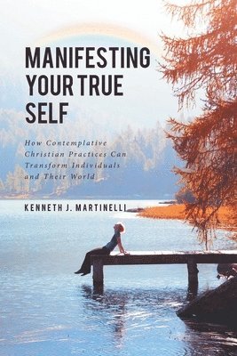 Manifesting Your True Self 1