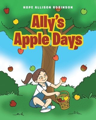 Ally's Apple Days 1
