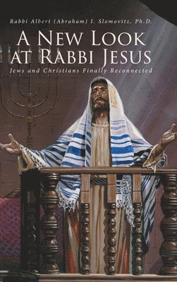 bokomslag A New Look at Rabbi Jesus