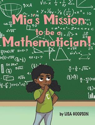 bokomslag Mia's Mission to be a Mathematician!