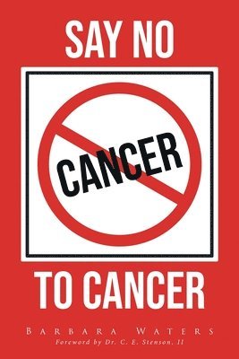 Say No to Cancer 1