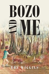 bokomslag Bozo and Me