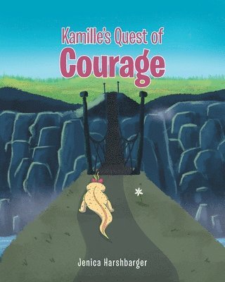 bokomslag Kamille's Quest of Courage