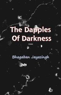 bokomslag The Dapples of Darkness