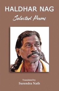 bokomslag Selected Poems of Haldhar Nag
