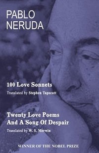 bokomslag 100 Love Sonnets and Twenty Love Poems