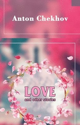 Love and Other Stories 1