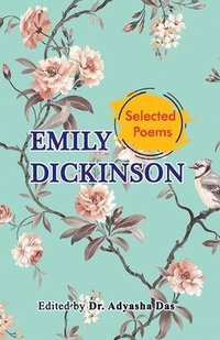 bokomslag Selected Poems of Emily Dickinson