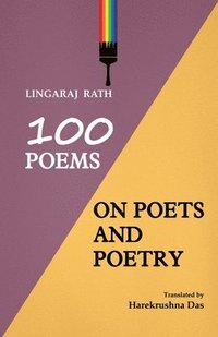 bokomslag 100 Poems On Poets And Poetry