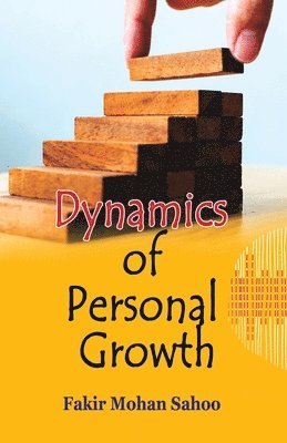 Dynamics of Personal Growth 1