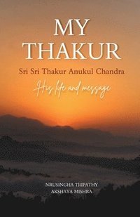 bokomslag My Thakur