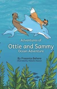 bokomslag Adventures of Ottie and Sammy- Ocean adventure
