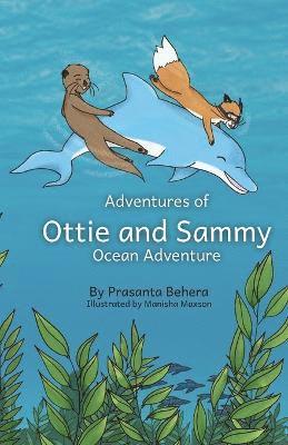 Adventures of Ottie and Sammy- Ocean adventure 1