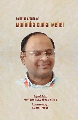 bokomslag Selected Stories of Manindra Kumar Meher