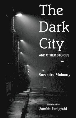 bokomslag The Dark City and Other Stories