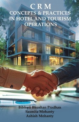 CRM Concepts & Practices in Hotel and Tourism Operations 1