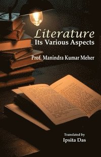 bokomslag Literature: Its various Aspects
