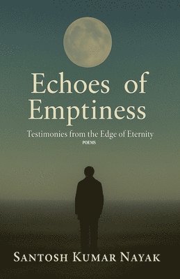 Echoes of Emptiness