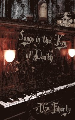 Songs in the Key of Death 1