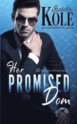 Her Promised Dom 1