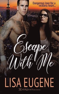 Escape with Me 1