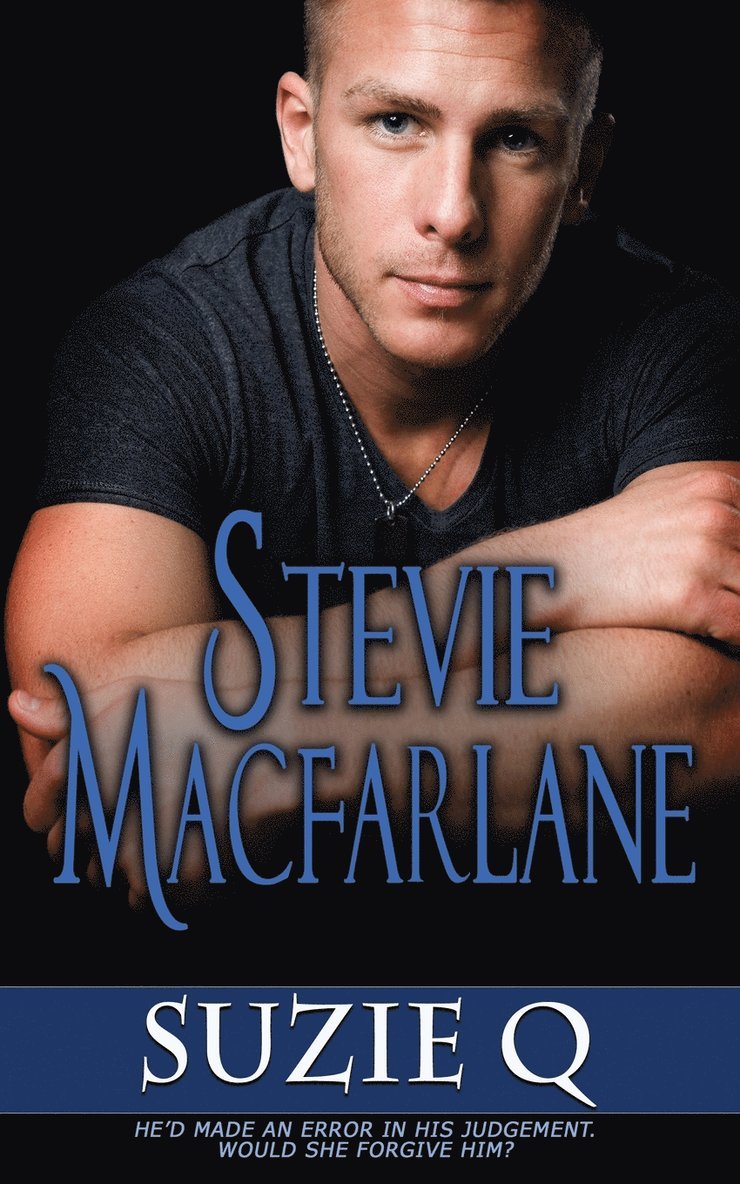Stevie MacFarlane - Suzie Q, Häftad