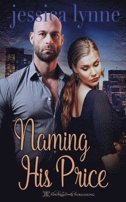 Jessica Lynne - Naming His Price, Häftad