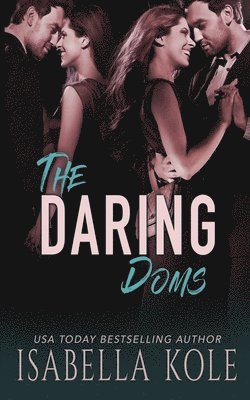 Isabella Kole - Daring Doms, Häftad