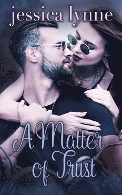 Jessica Lynne - Matter of Trust, Häftad