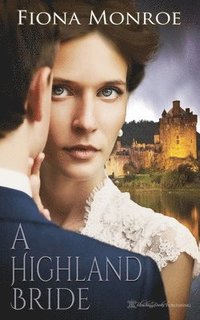 bokomslag A Highland Bride