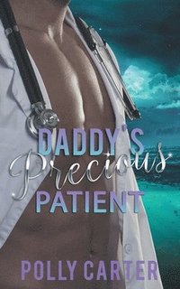 bokomslag Daddy's Precious Patient