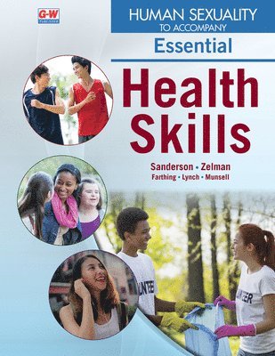 Catherine A. Sanderson, Mark Zelman - Human Sexuality to Accompany Essential Health Skills, Häftad