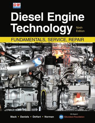 Diesel Engine Technology: Fundamentals, Service, Repair 1