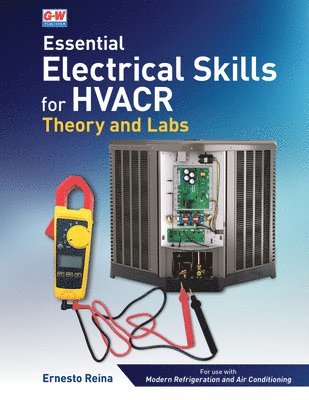 bokomslag Essential Electrical Skills for Hvacr: Theory and Labs