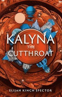 bokomslag Kalyna the Cutthroat