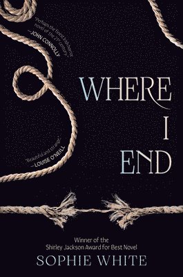 Sophie White - Where I End, Inbunden