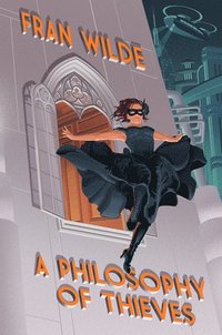 bokomslag Philosophy of Thieves