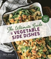 bokomslag The Ultimate Guide to Vegetable Side Dishes