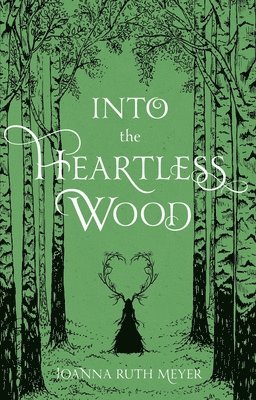 bokomslag Into the Heartless Wood