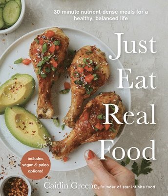 Just Eat Real Food 1