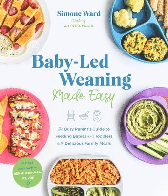 Baby-Led Weaning Made Easy 1