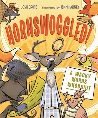 bokomslag Hornswoggled!: A Wacky Words Whodunit