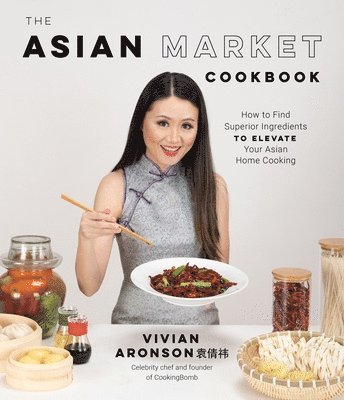 bokomslag The Asian Market Cookbook