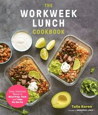 bokomslag The Workweek Lunch Cookbook