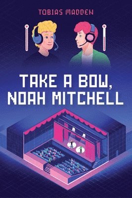 Tobias Madden - Take a Bow, Noah Mitchell, Inbunden. Tillgänglighet: Lägg i varukorg