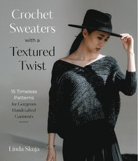 bokomslag Crochet Sweaters with a Textured Twist