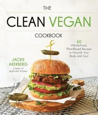 bokomslag The Clean Vegan Cookbook